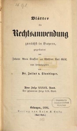 Dr. J. A. Seuffert's Blätter für Rechtsanwendung. 59. 1894 = N.F., Bd. 39
