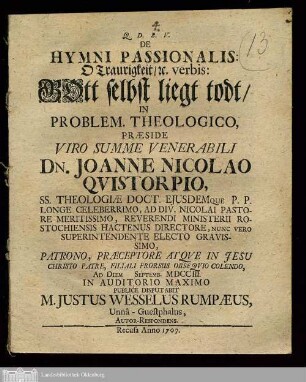 De Hymni Passionalis: O Traurigkeit/ [et]c. verbis: Gott selbst liegt todt/