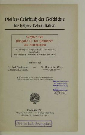 Teil 6: Die wichtigsten Begebenheiten der Neuzeit, insbesondere der preußisch-deutschen Geschichte seit 1648 : mit 18 Kartenskizzen und einem kunstgeschichtlichen Anhange