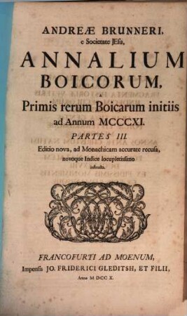 Andreae Brunneri e Societate Jesu Annalium Boicorum Pars I.