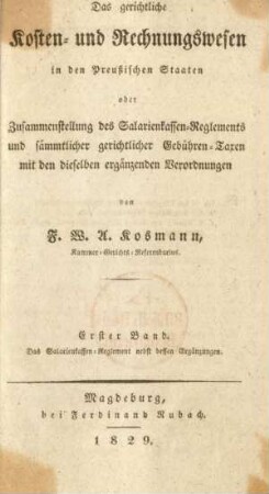 Bd. 1: Das Salarienkassen-Reglement nebst dessen Ergänzungen
