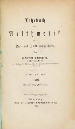 Lehrbuch der Arithmetik für Real- und Fortbildungsschulen, 1