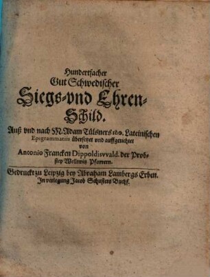 Hundertfacher Gut Schwedischer Siegs- vnd Ehren-Schild