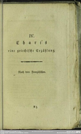 IV. Charis eine griechische Erzählung. Nach dem Französischen