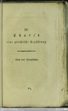 IV. Charis eine griechische Erzählung. Nach dem Französischen