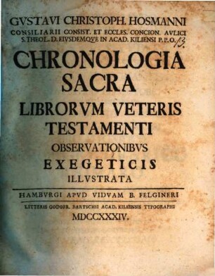 Chronologia sacra librorum V. T. observationibus exegeticis illustrata
