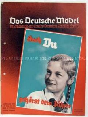 Monatszeitschrift des BDM "Das Deutsche Mädel" u.a. zum Autobahnbau