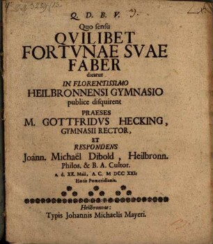Quo sensu Quilibet fortunae suae faber dicatur