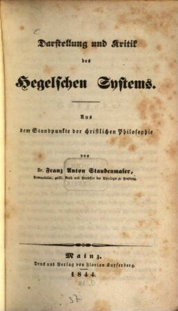 Darstellung und Kritik des Hegelschen Systems : aus dem Standpunkte der christlichen Philosophie