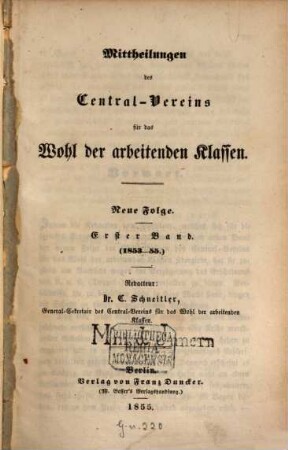 Mittheilungen des Centralvereins für das Wohl der Arbeitenden Klassen. 1, 1. 1853/55 (1855)