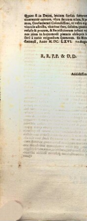 Vivis Beata Mors, Mortuis Beata Vita : Quid usquam tutum, si & media gaudii, nedum extrema, luctus occupet? ... Nos mortem furem potius experti ... videlicet R.R.P. Fridericum Melitorem ... & F. Sebastianum Sartorium