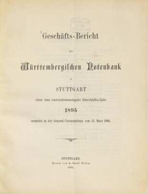 Geschäftsbericht : über d. Geschäfts-Jahr .... 1895 (1896) = Geschäftsjahr 24