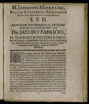M. Johannes Micraelius, ... Admodum Revendo, Clarissimo ... Dn. Jacobo Fabricio, ...