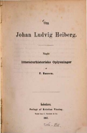 Om Johan Ludvig Heiberg : nogle litteraturhistoriske oplysninger