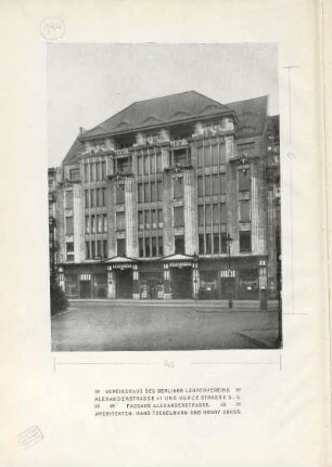 Vereinshaus des Berliner Lehrervereins. Alexanderstrasse 41 und Kurze Strasse 3-5. Fassade Alexanderstrasse