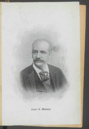 Juan A. Mateos. - [Fotograbado]