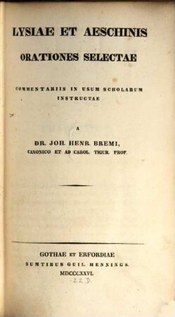 Lysiae Et Aeschinis Orationes Selectae
