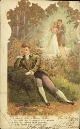 „Ich weiss ein Herz, für das ich bete.“ - Ich träumte einst in Dämmerstunden, [...]
