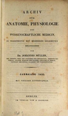 Archiv für Anatomie, Physiologie und wissenschaftliche Medicin. 1835