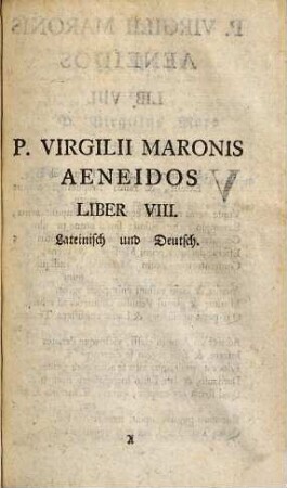 Der Aeneis, eines Heldengedichtes des Publius Virgilius Maro, Achtes Buch