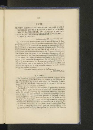 XXXI. Report containing answers by the Clyde Trustees to the report lately submitted to Parliament, by Captain Washington, Examining Commissioner of the Tidal Harbour Board.
