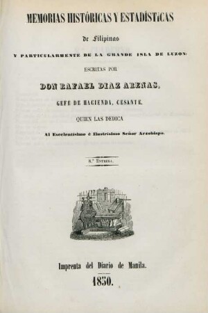 Entrega 8: Memorias históricas y estadísticas de Filipinas y particularmente de la grande isla de Luzon