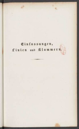Einfassungen, Linien und Klammern