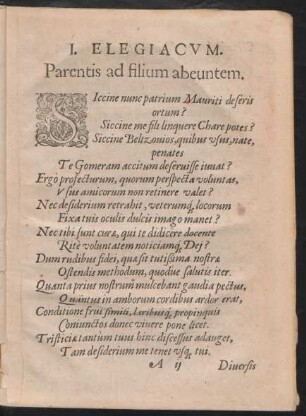 I. Elegiacum. Parentis ad filium abeuntem.