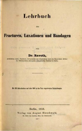 Klinik der Knochen- u. Gelenkkrankheiten : Thl. 1. Fracturen, Luxationen u. Bandagen