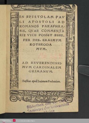 In Epistolam Pauli Apostoli ad Romanos Paraphrasis, quae commentarii vice possit esse