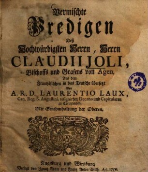 Vermischte Predigen Deß Hochwürdigsten Herrn, Herrn Claudii Joli, Bischoffs und Grafens von Agen.
