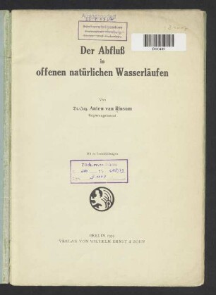 Der Abfluß in offenen natürlichen Wasserläufen