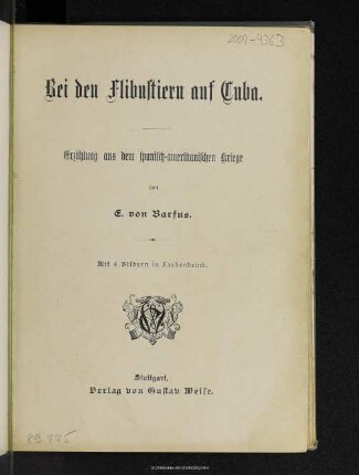 Bei den Flibustiern auf Cuba : Erzählung aus dem spanisch-amerikanischen Kriege