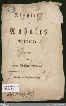 Klaglied bey Anhalts Abschiede, gesungen von einem sächsischen Grenadier.