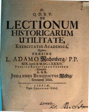 De lectionum historicarum utilitate exercitatio academica