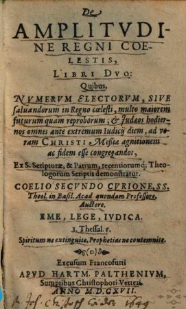 De Amplitudine Regni Coelestis : Libri Duo ...