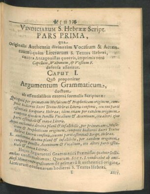 Pars Prima, qua Originalis Authentia divina tam Vocalium & Accentuum, quam Literarum S. Textus Hebraei ...
