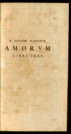 P. Ovidii Nasonis Amorum Libri Tres