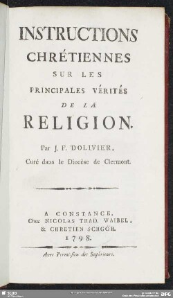 Instructions Chrétiennes Sur Les Principales Vérités De La Religion