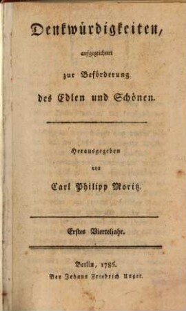 Denkwürdigkeiten aufgezeichnet zur Beförderung des Edlen und Schönen, 1. 1786