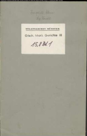 Belege zum Hypothekenbuch ("Scrinium") des Ksp. Rönsahl Bd. 1