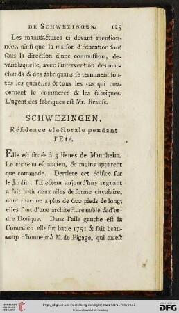 Schwezingen, Résidence electorale pendant l'Eté