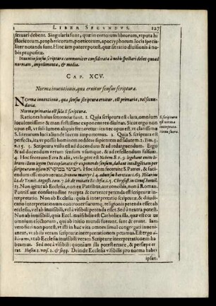 Cap. XCV. Norma inuentionis, qua eruitur sensus scripturae.
