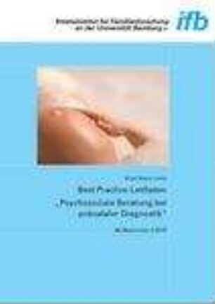 Best Practice-Leitfaden "Psychosoziale Beratung bei pränataler Diagnostik"
