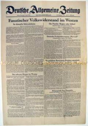 Tageszeitung "Deutsche Allgemeine Zeitung" mit Durchhaltepropaganda