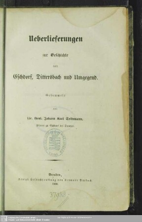 Ueberlieferungen zur Geschichte von Eschdorf, Dittersbach und Umgegend