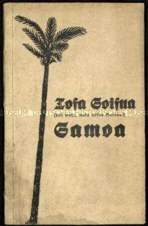 Erlebnisbericht aus der deutschen Kolonie Samoa