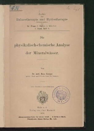 Die physikalisch-chemische Analyse der Mineralwässer