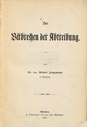 Das Verbrechen der Abtreibung