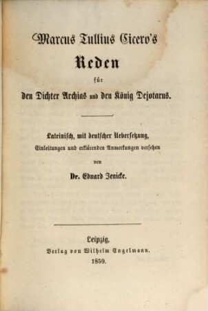 Marcus Tullius Cicero's Reden gegen Lucius Sergius Catilina, 3. Rede für den Dichter Archias, Rede für den König Dejotarus
